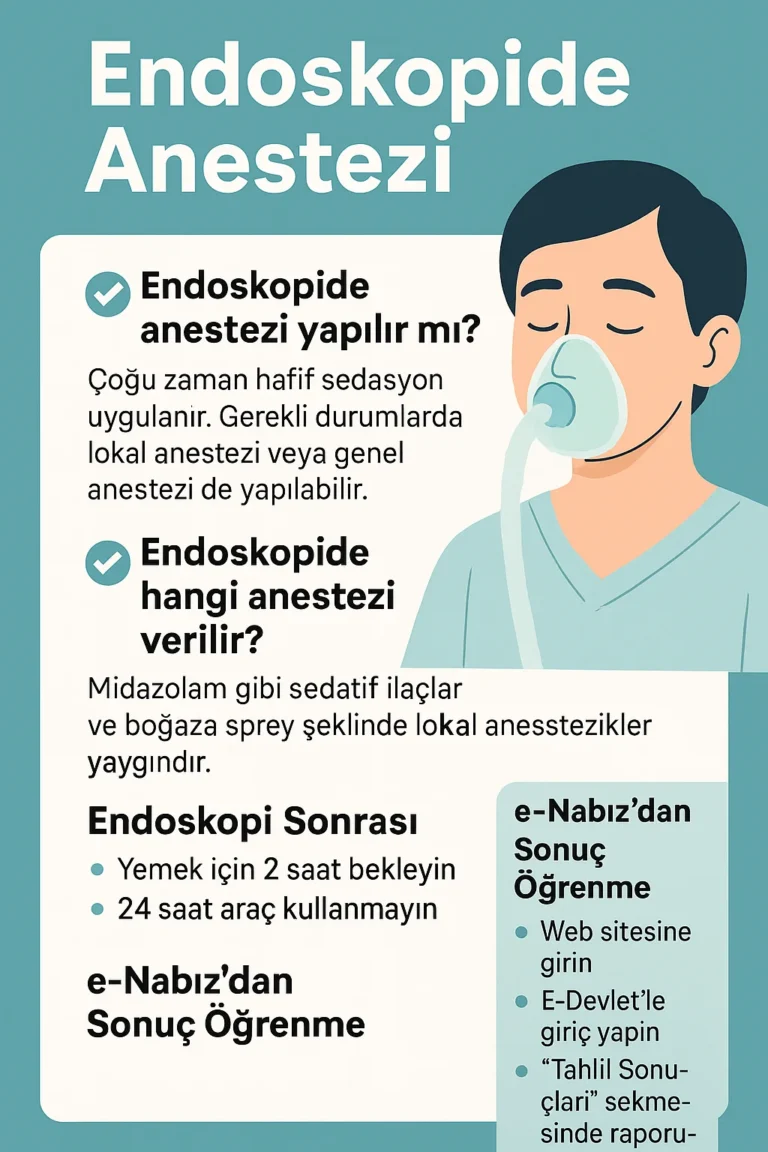 Endoskopide Anestezi: Hangi Tür Anestezi Uygulanır ve Nasıl Yapılır?
