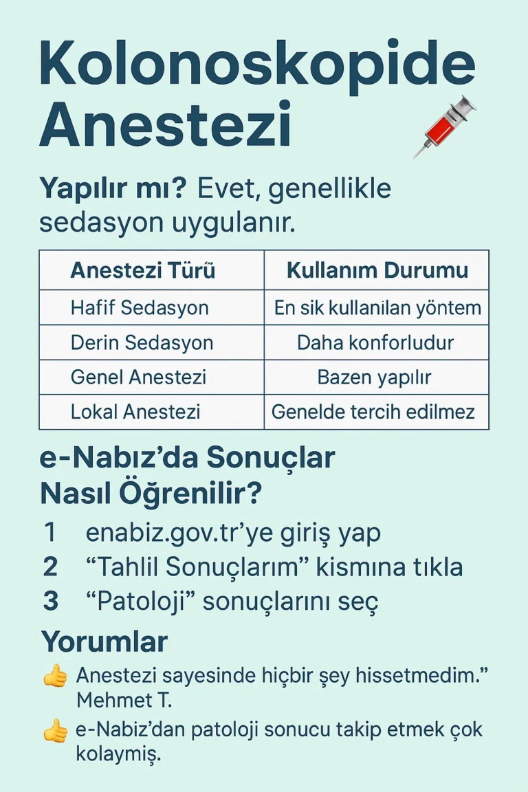 Kolonoskopide Anestezi Nedir? Yapılır mı, Hangi Tür Kullanılır? Rehber ve Sık Sorulanlar