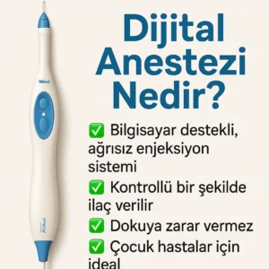 Dijital Anestezi Nedir? Modern Diş Hekimliğinde Konforlu Bir Devrim