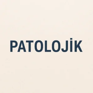 Patolojik Ne Demek? 🧬 Anlamı, Kullanım Alanları ve Merak Edilenler